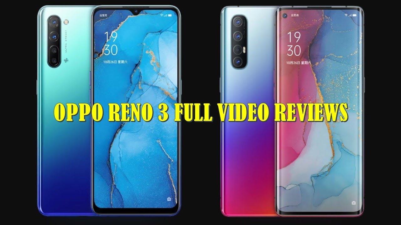 OPPO RENO 3 FULL VIDEO REVIEWS,OPPO RENO 3 REVIEWS,OPPO RENO 3,