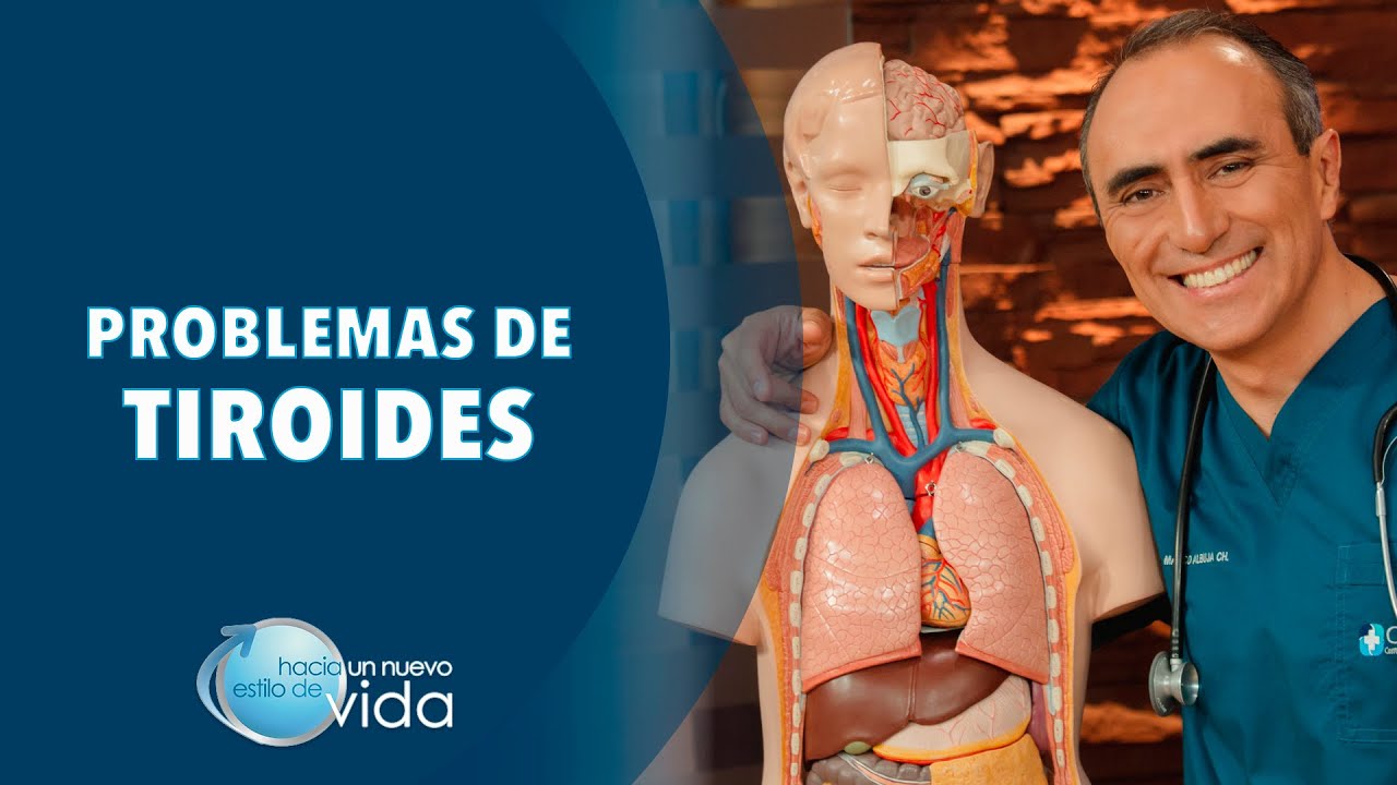 PROBLEMAS DE TIROIDES-HACIA UN NUEVO ESTILO DE VIDA