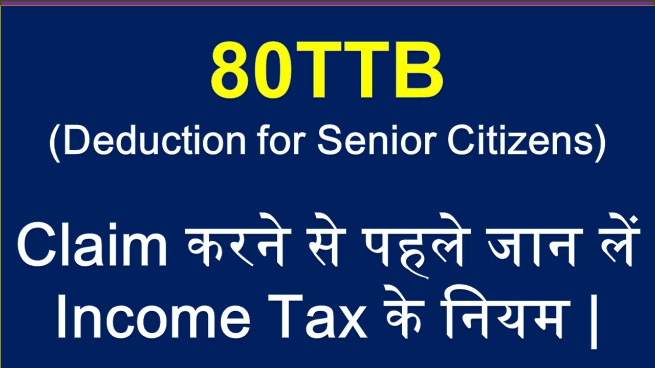 80TTB| 80TTB deduction for Senior Citizens A.Y 22-23| 80ttb limit | How to show 80ttb in ITR|