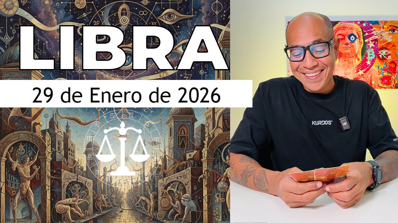 LIBRA | Horóscopo de hoy 29 de Enero 2026