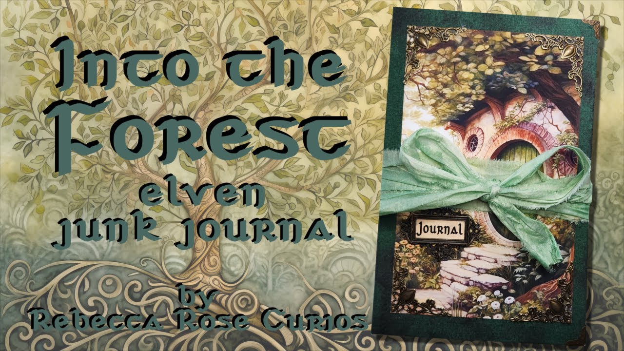 Into the Forest - an elven junk journal - no talking, just music