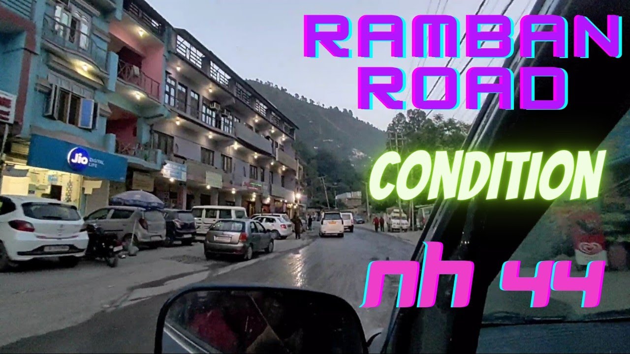 NH 44 | Ramban Market | Road Update | Poor Condition