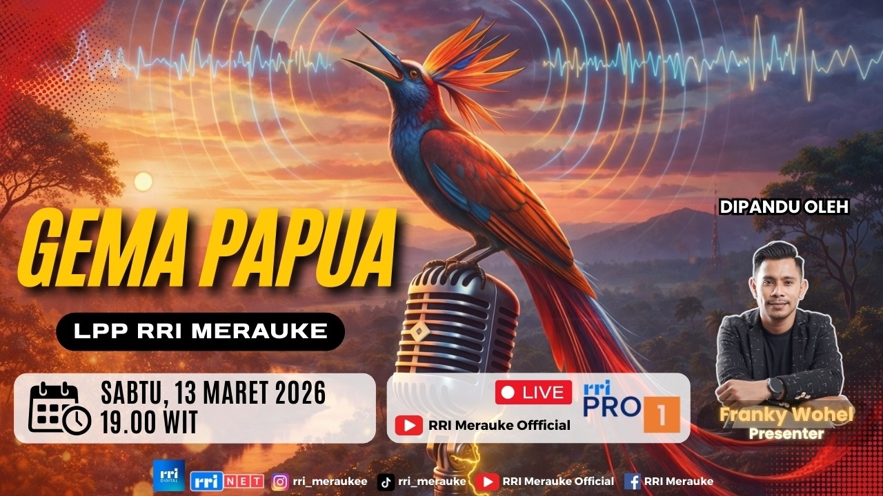 [ LIVE ] GEMA PAPUA -  EDISI SABTU 13 MARET 2026