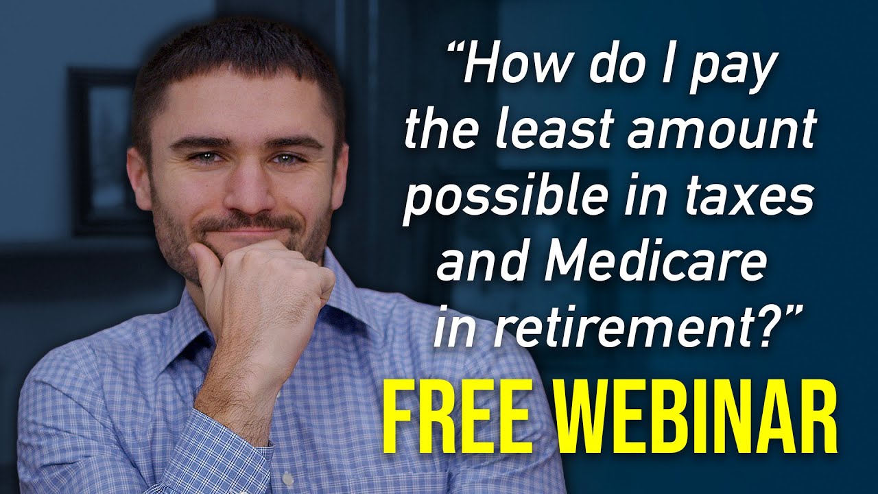 How To Lower Taxes & Medicare Premiums In Retirement | Free Webinar | Peak Retirement Planning