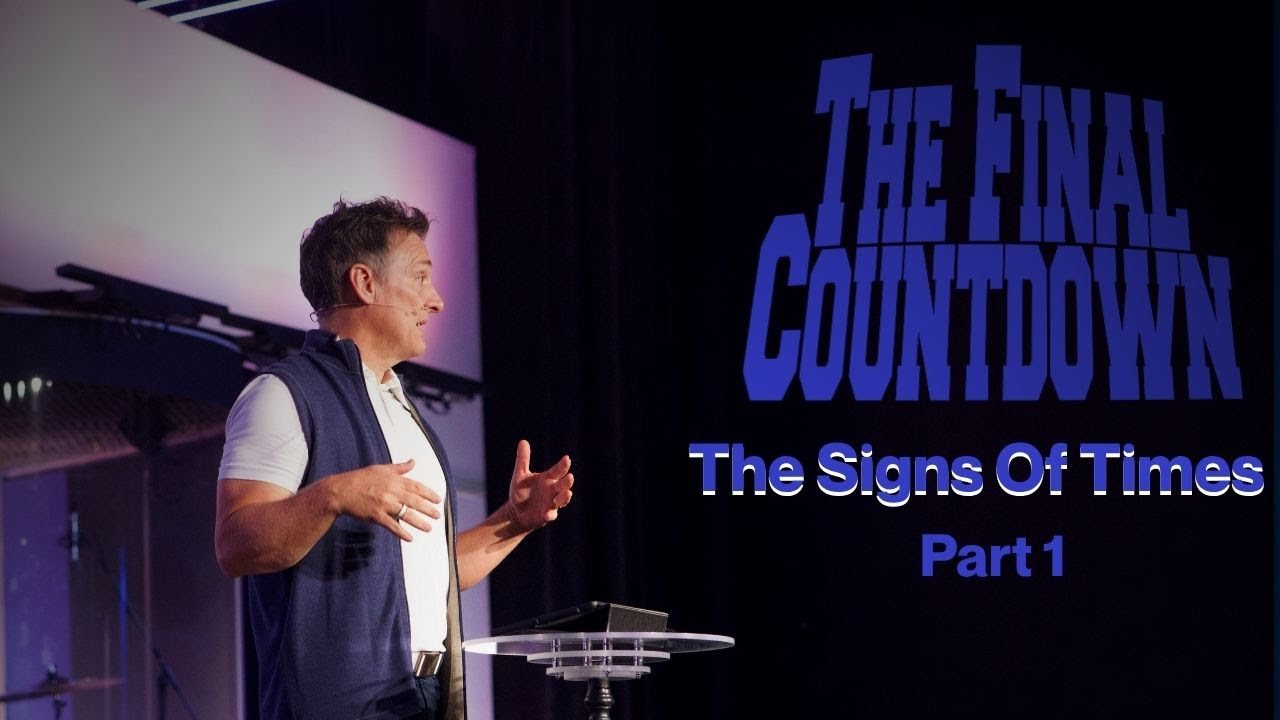 The Final Countdown Pt. 1 | The Signs of the Times | Matthew 24 Explained