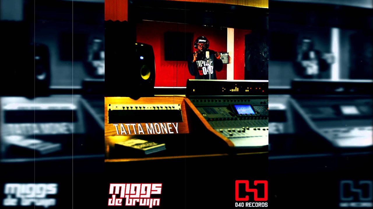 Miggs de Bruijn - Tatta Money