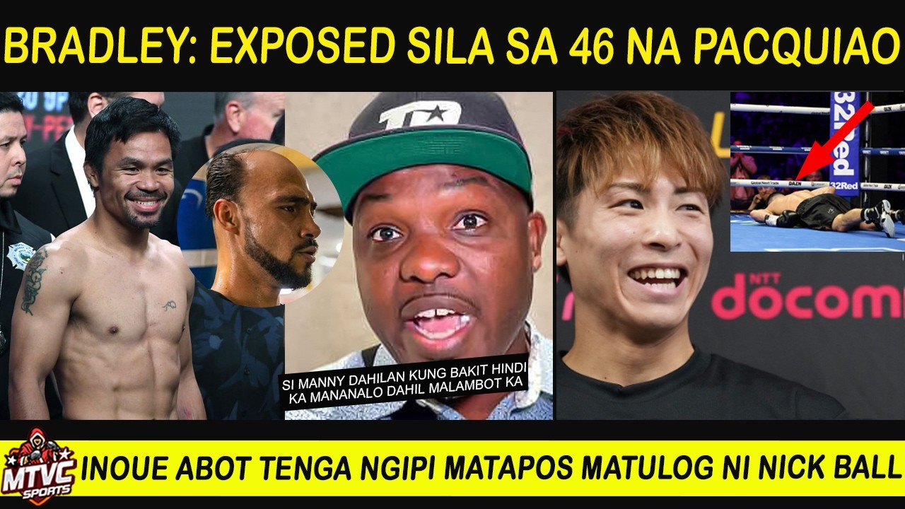 Bradley: Sinira sila Lahat ni PACQUIAO! Lalo si Thurman | INOUE Abot Tenga Ngiti