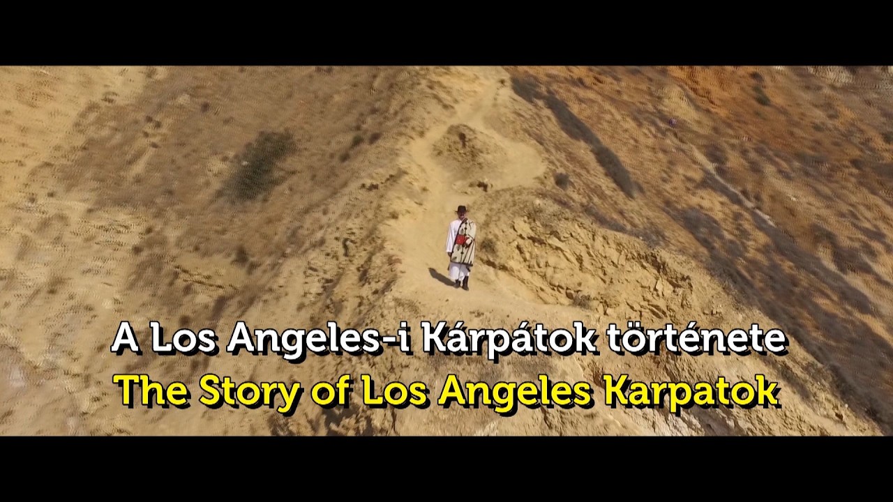 The Story of Los Angeles Karpatok  - A Los Angeles-i Kárpátok története