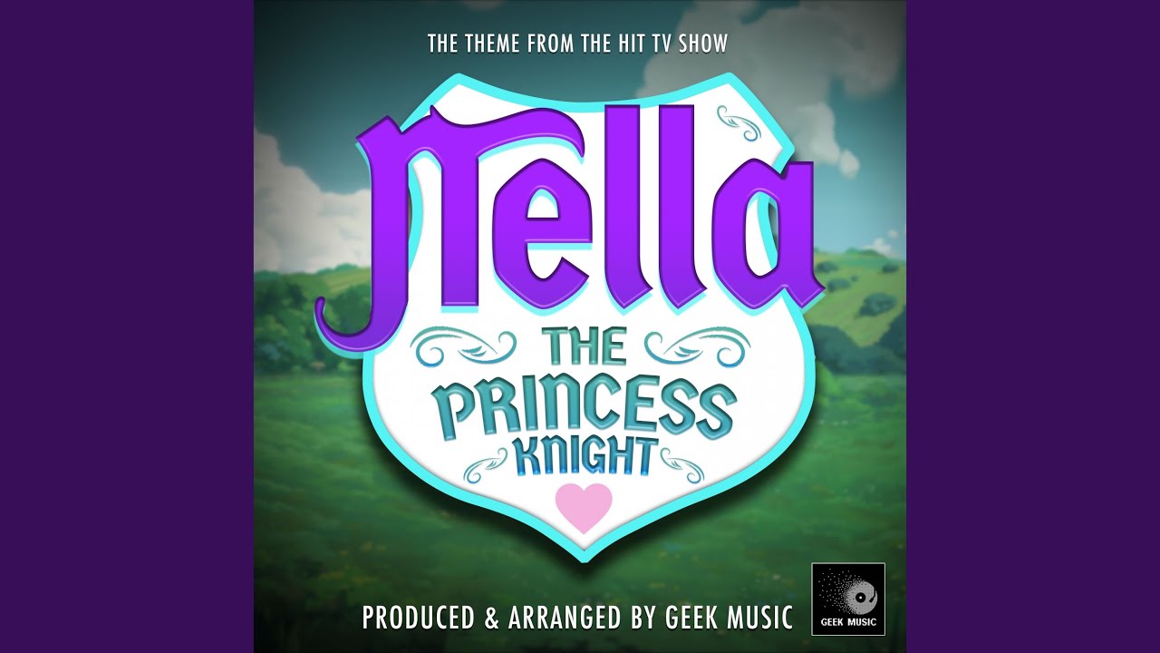 Nella The Princess Knight Main Theme (From 