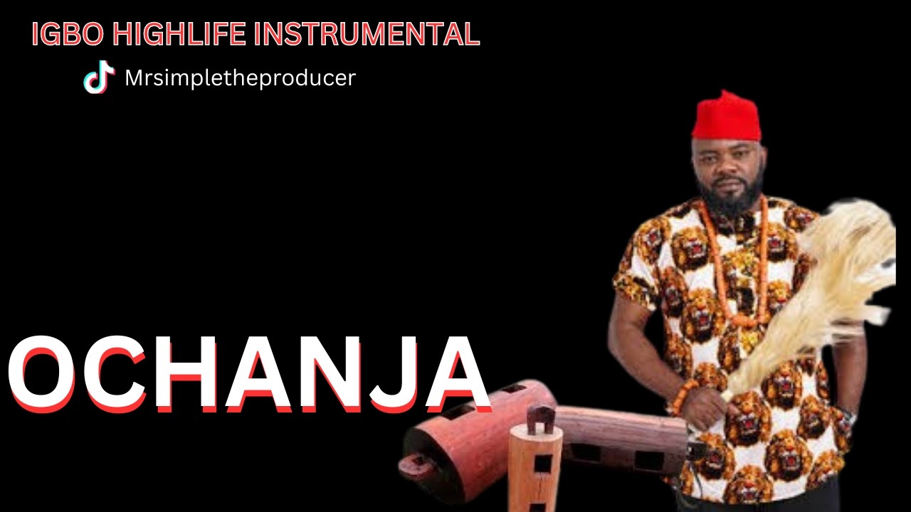 IGBO HIGHLIFE INSTRUMENTAL 2026 _OCHANJA_REAL IGBO HIGHLIFE BEAT| COOL IGBO HIGHLIFE BEAT