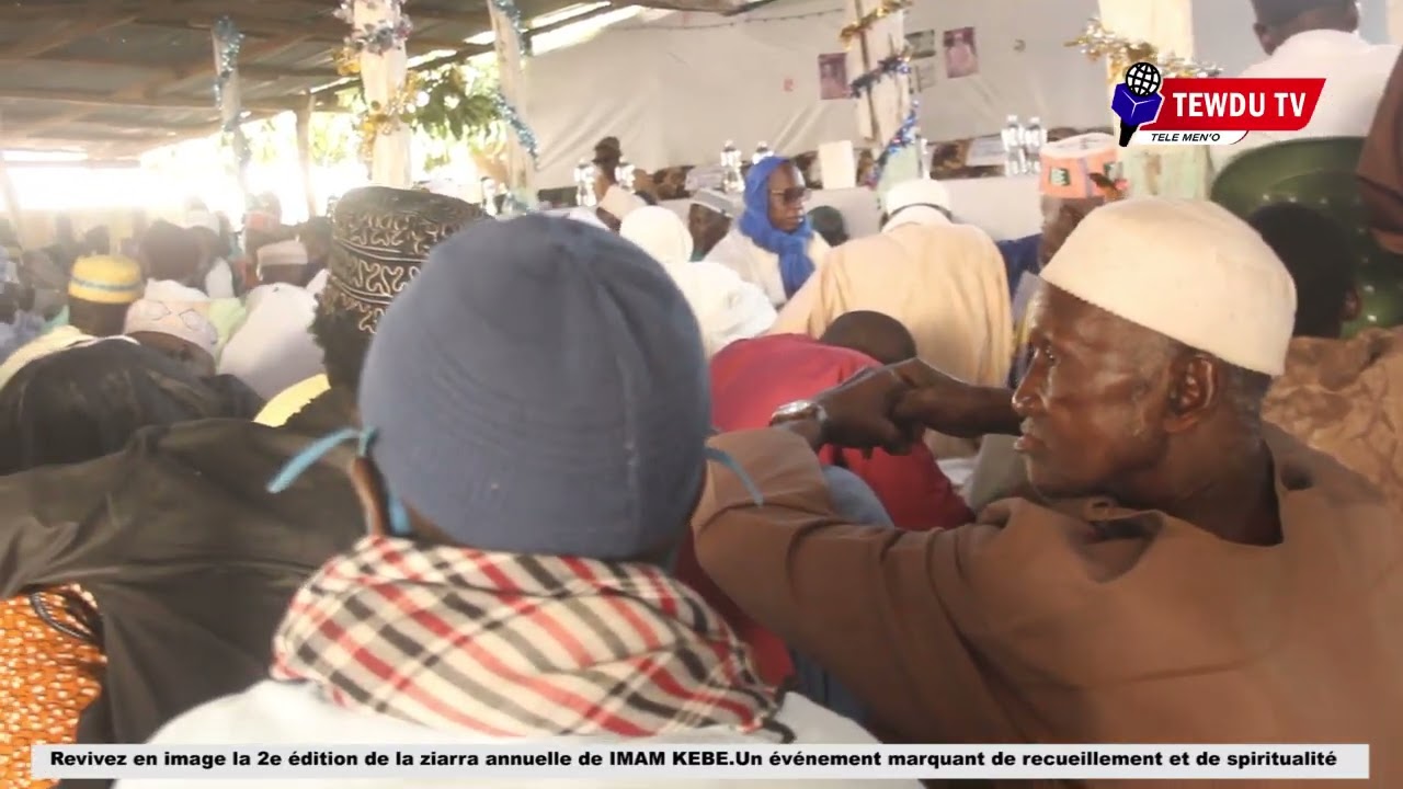 2e édition du ziarra annuelle de IMAM KEBE.
