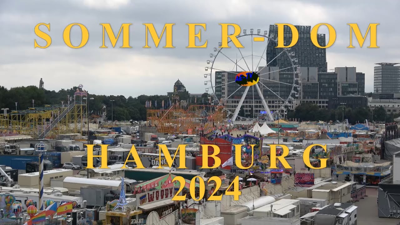 Hamburger Sommerdom 2024 -  Mega Reportage