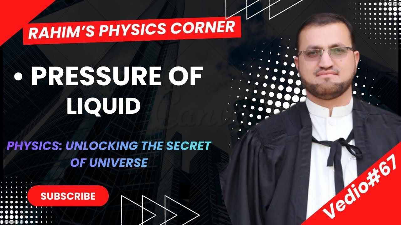 PRESSURE OF LIQUID✨|RAHIM PHYSICS CORNER|