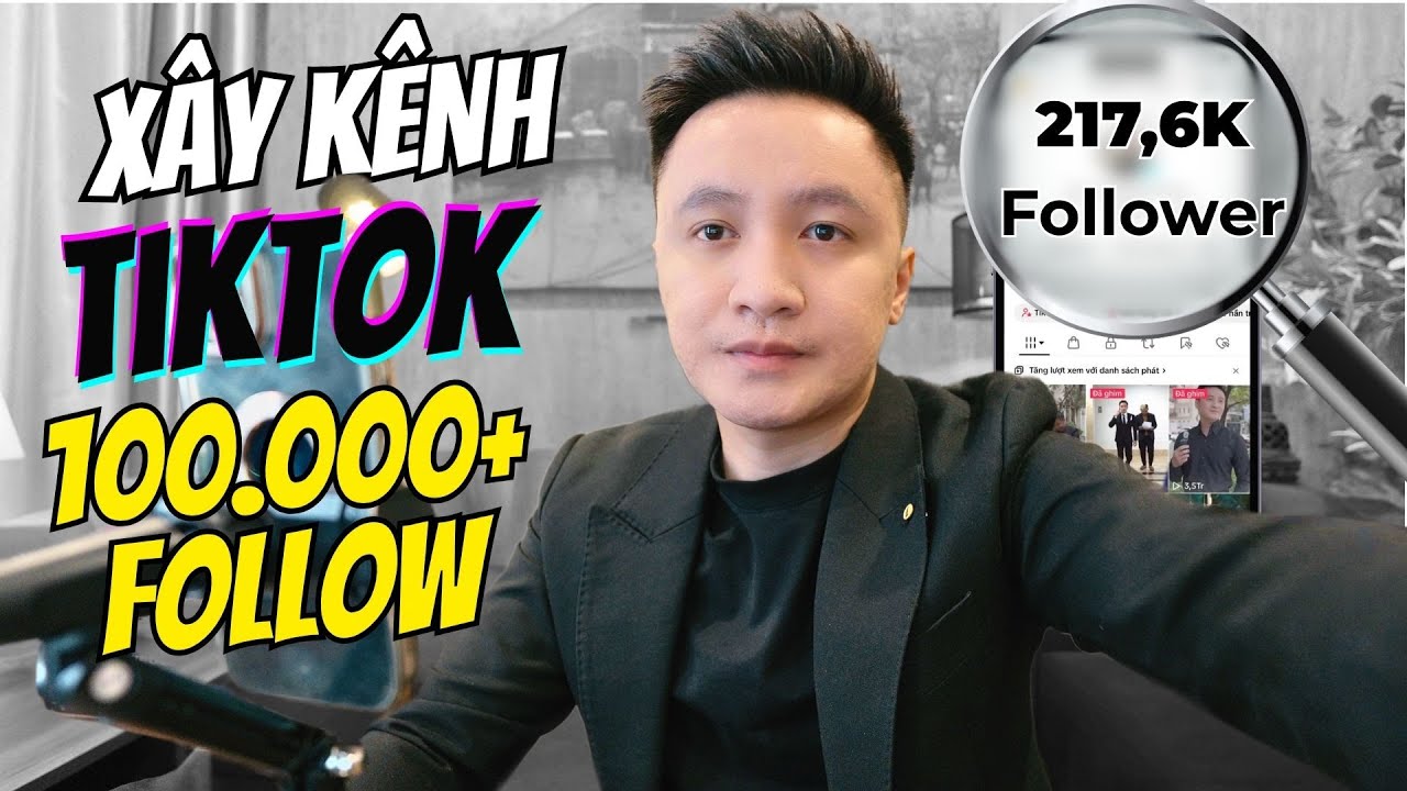 Hướng Dẫn Xây Kênh Kiếm Tiền TIKTOK Chi Tiết Mới Nhất 2025 (Thể Loại Video TikTok lên xu hướng)
