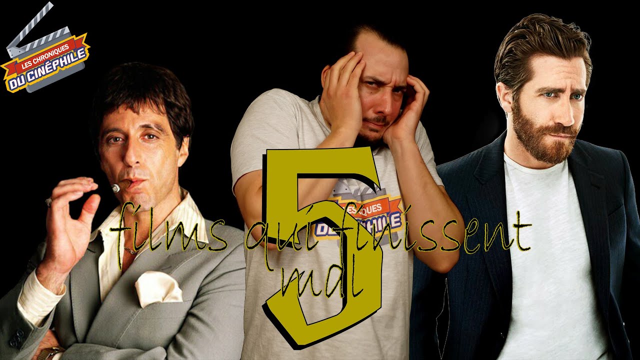 5 FILMS QUI FINISSENT MAL (mais qui sont biens)