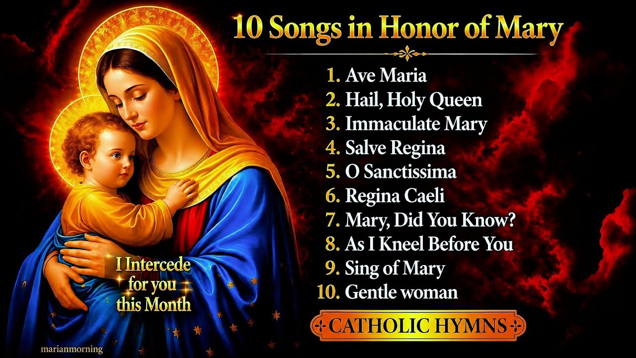 “Mary Hymns – 10 Most Beautiful Songs to the Blessed Virgin | Ave Maria, Holy Queen, Gentle Woman