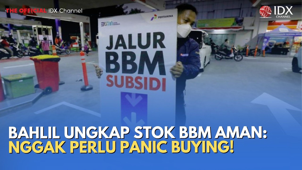 Bahlil Ungkap Stok BBM Aman: Nggak Perlu Panic Buying! | MILENOMICS