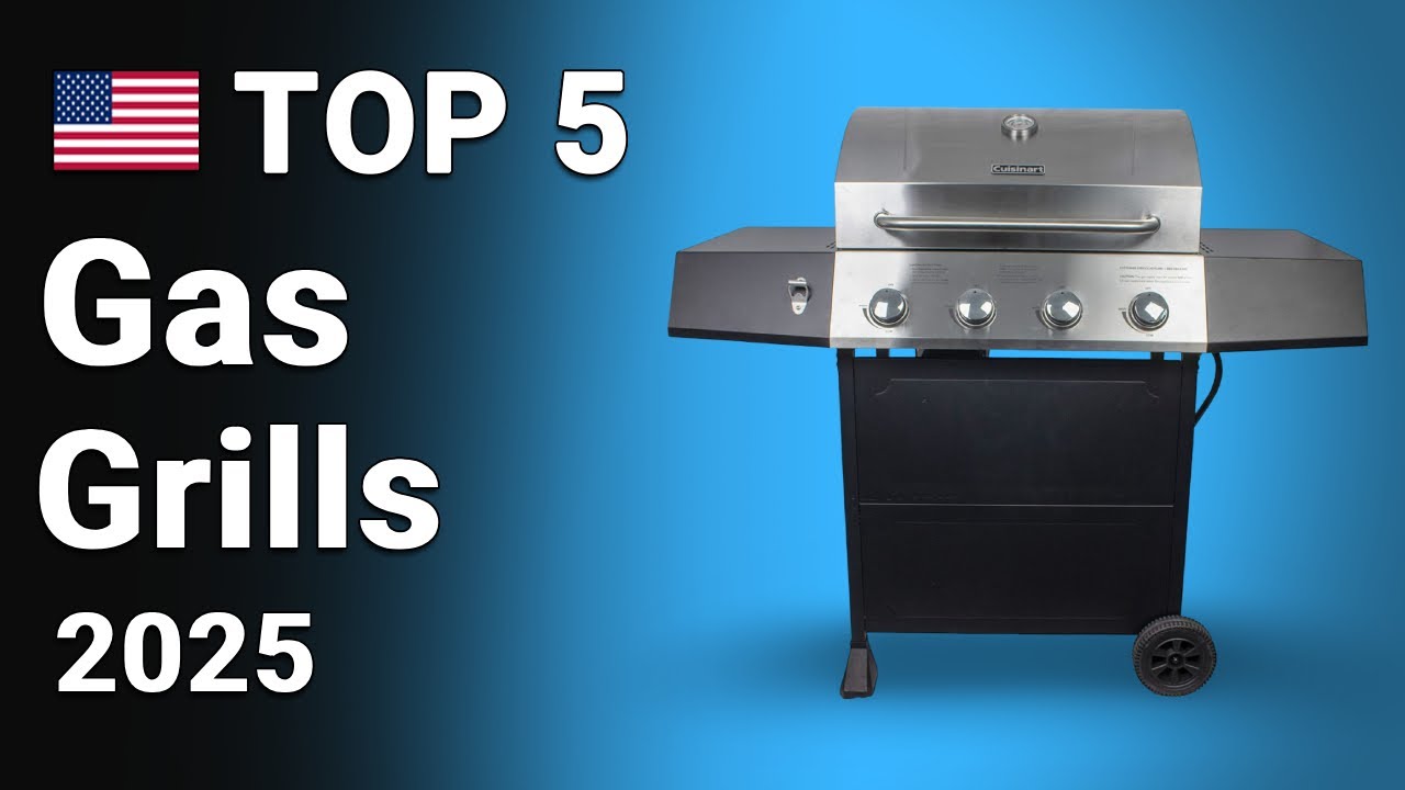 TOP 5 Best Gas Grills 2025