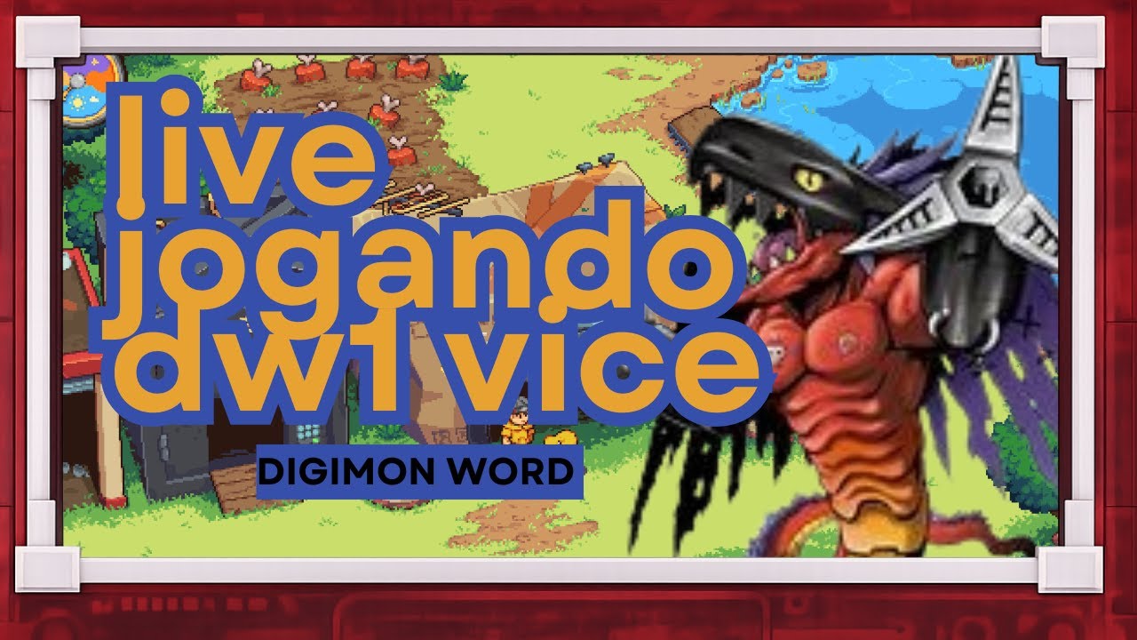 EM BUSCA DA VARA! (LÁ ELE E LÁ NELE) ! JOGANDO DIGIMON WORLD VICE