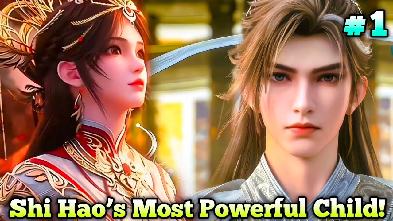 Shi Hao’s Legendary Bloodline Explained 🔥 | The 4 Successors of Desolate Heaven [Shi Fan, Shi Tizhi]