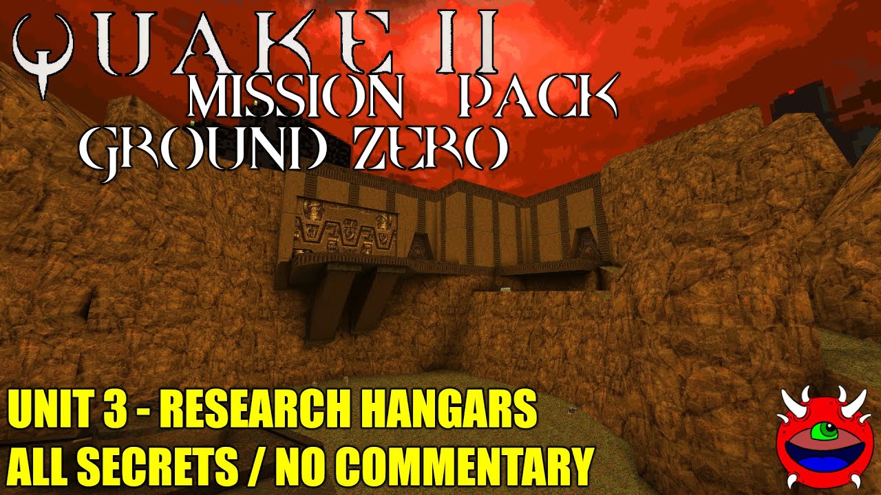 Quake 2 (2023): Ground Zero - Unit 3 Research Hangars - All Secrets No Commentary