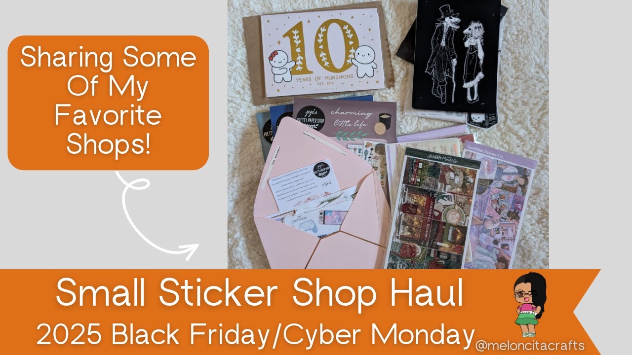 Sharing Some Favorite Small Shops! - 2025 Black Friday & Cyber Monday Haul | MeloncitaCrafts