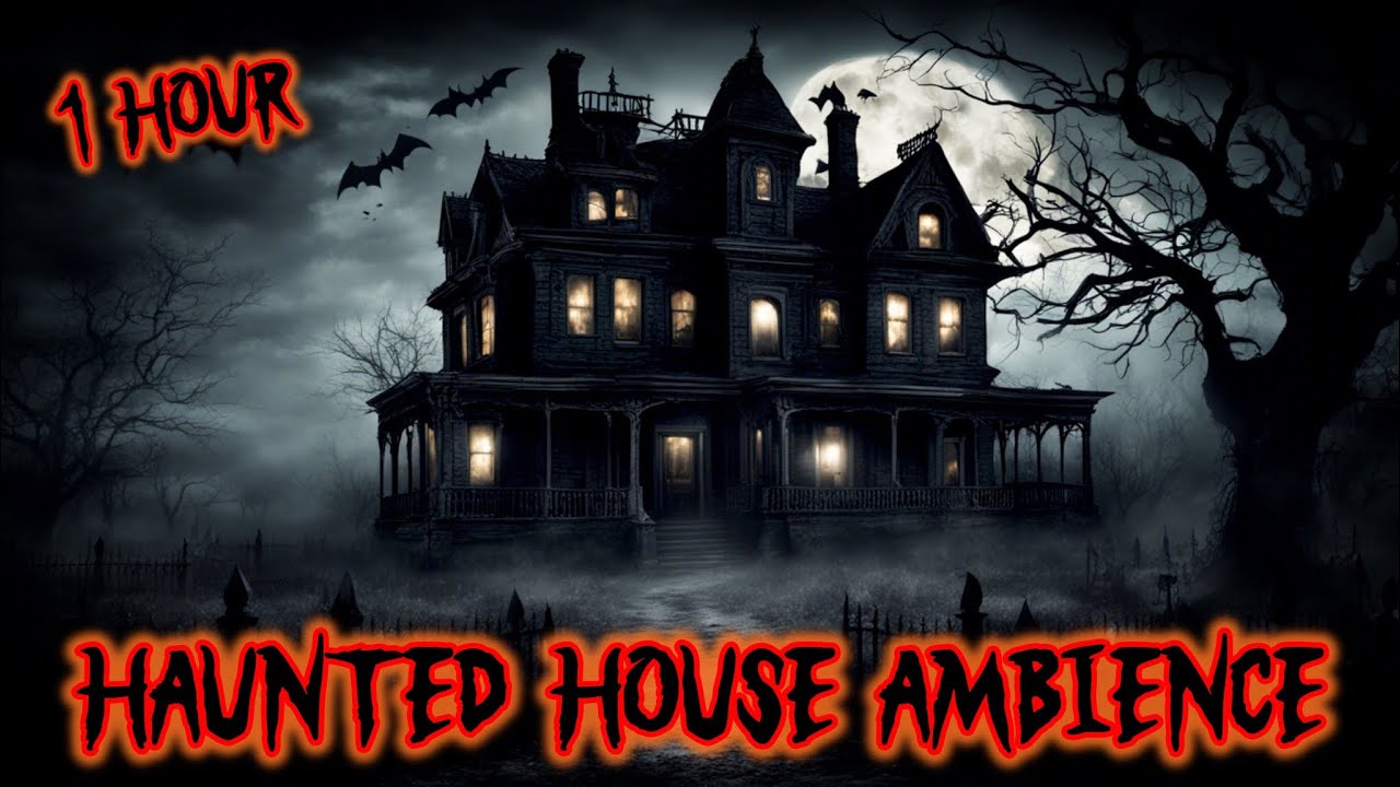 Haunted House Ambience 🎃 (1 Hour) Horror Sound Effects and Spooky Halloween Ambience 👻
