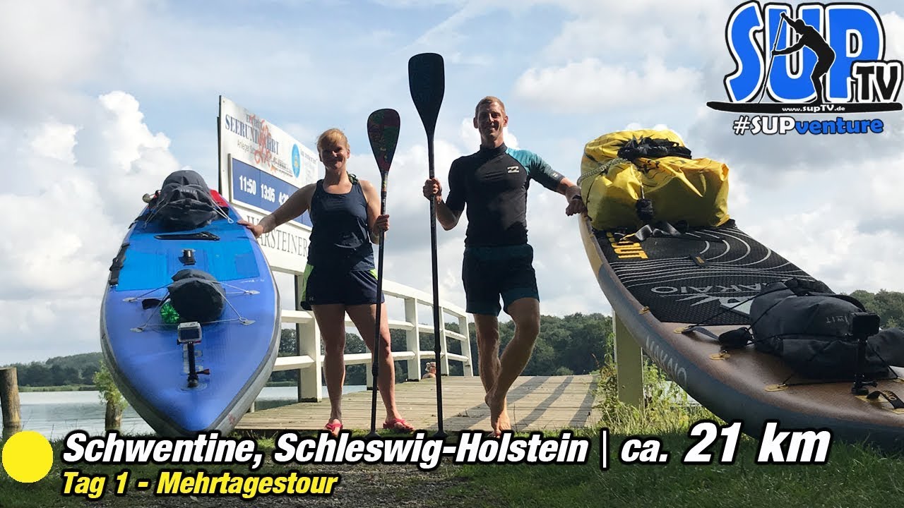 SUP-Tour auf der Schwentine - Unser nächstes MEHRTÄGIGES SUP-Abenteuer startet | SUPventure 🏕 Tag 1