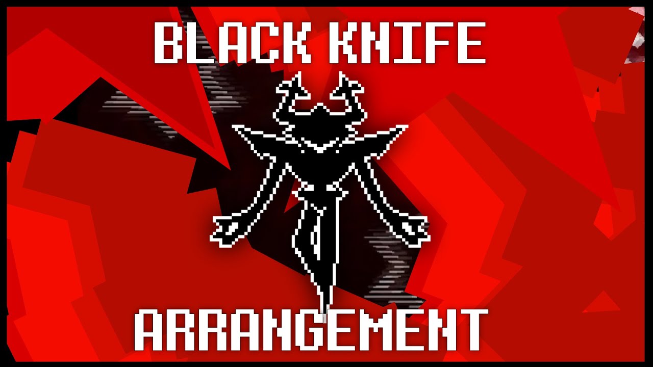 Black Knife (Arrangement) - Deltarune