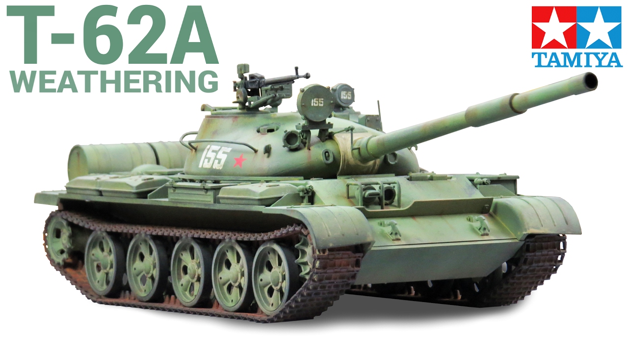[3] 1/35 T-62A Russian Tank [TAMIYA] - WEATHERING / ENSUCIADO