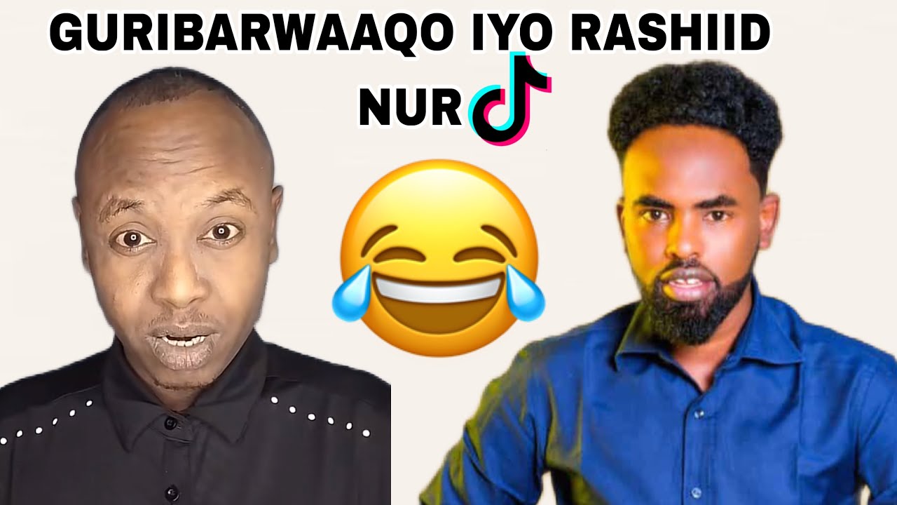 GURI BARWAAQO IYO RASHIID NUR OO TIKTOK ISKU HELAY QOSOL IYO QARAAXAYSI DAAWO😂😂
