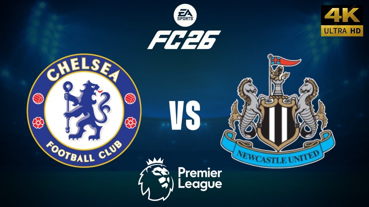FC 26 - Chelsea vs Newcastle - Premier League 25/26 Full Match - PC [4K60]
