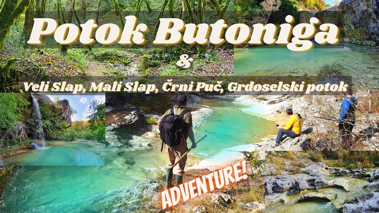 Potok BUTONIGA, Istria - Veli Slap, Mali Slap, Črni Puč, Zelengrad, Grdoselski potok
