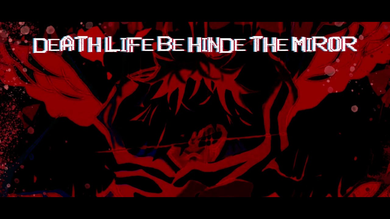 Death behind the mirror :original song: