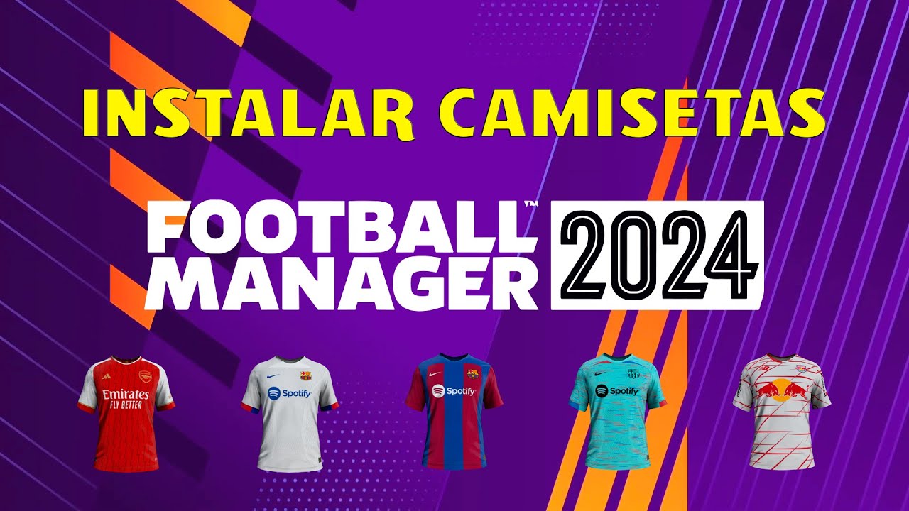 FM24 | Cómo Instalar Camisetas | Football Manager 2024 Gameplay Español