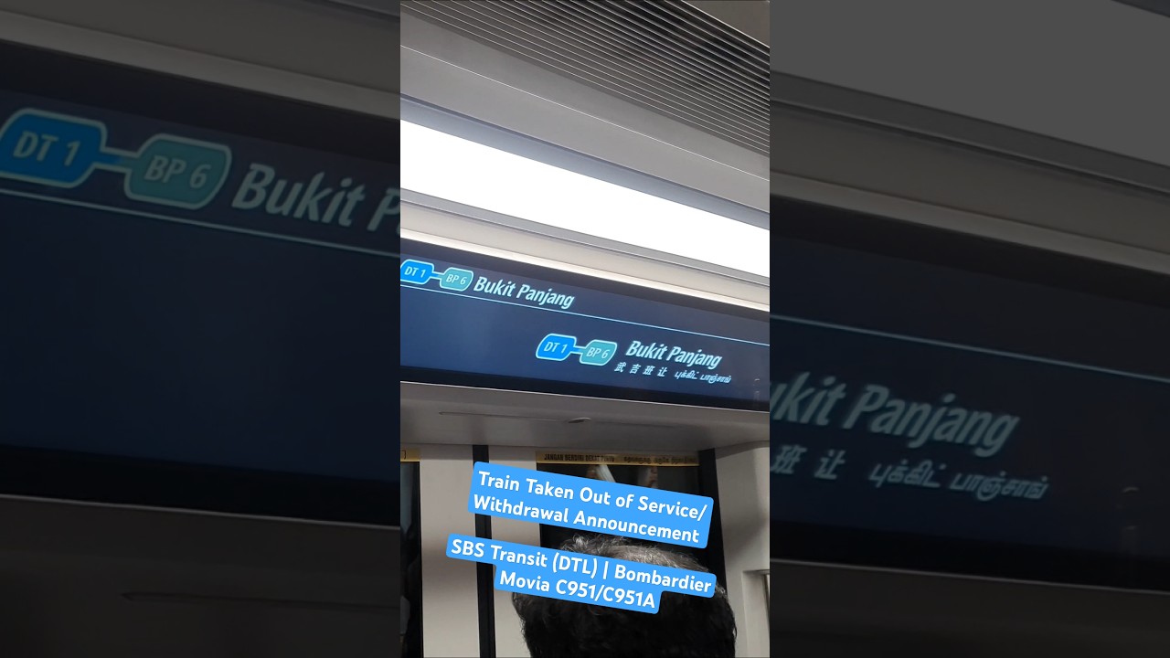 Train Taken Out of Service/Withdrawal Announcement | SBS Transit (DTL) | Bombardier Movia C951/C951A