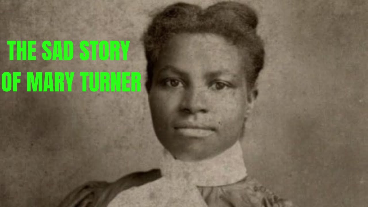 The sad story of Mary Turner