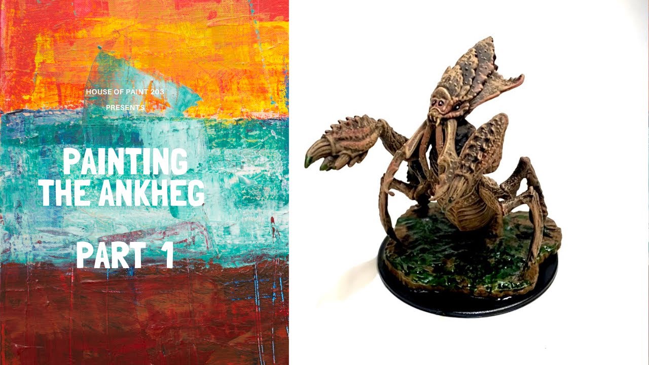 Painting the Ankheg, Part 1