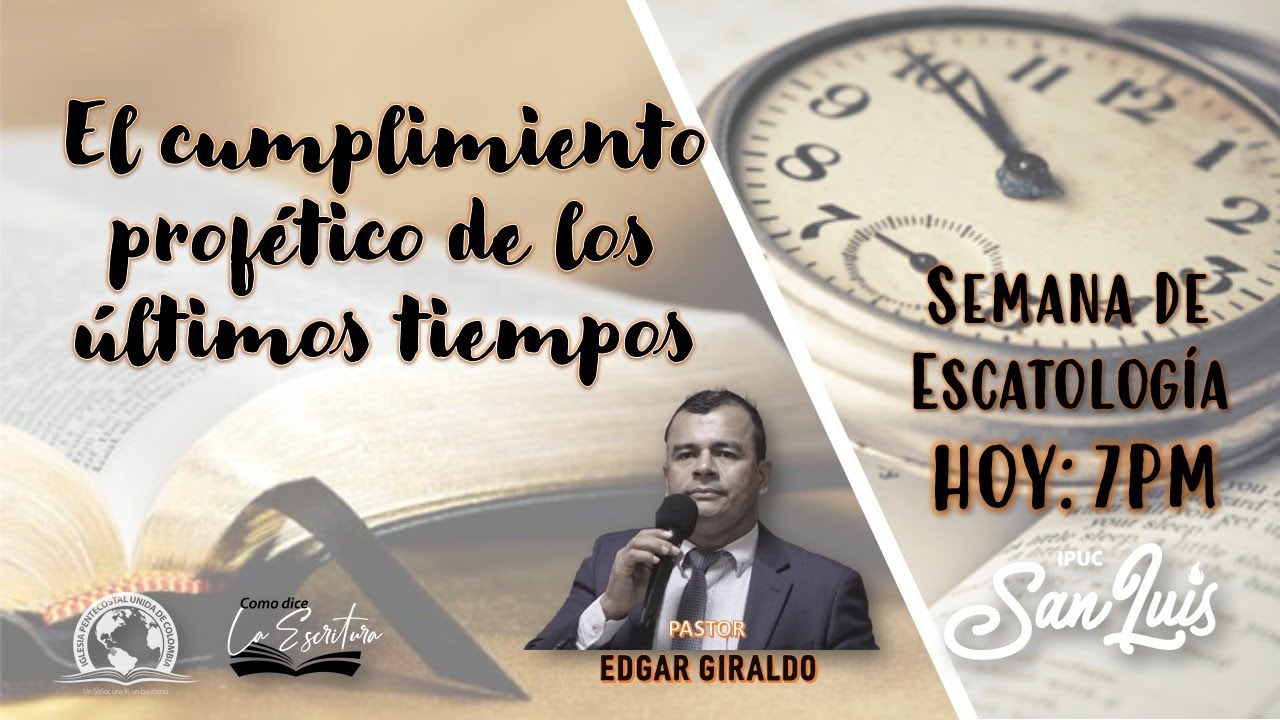 SEMANA DE ESCATOLOGÍA - IPUC SAN LUIS