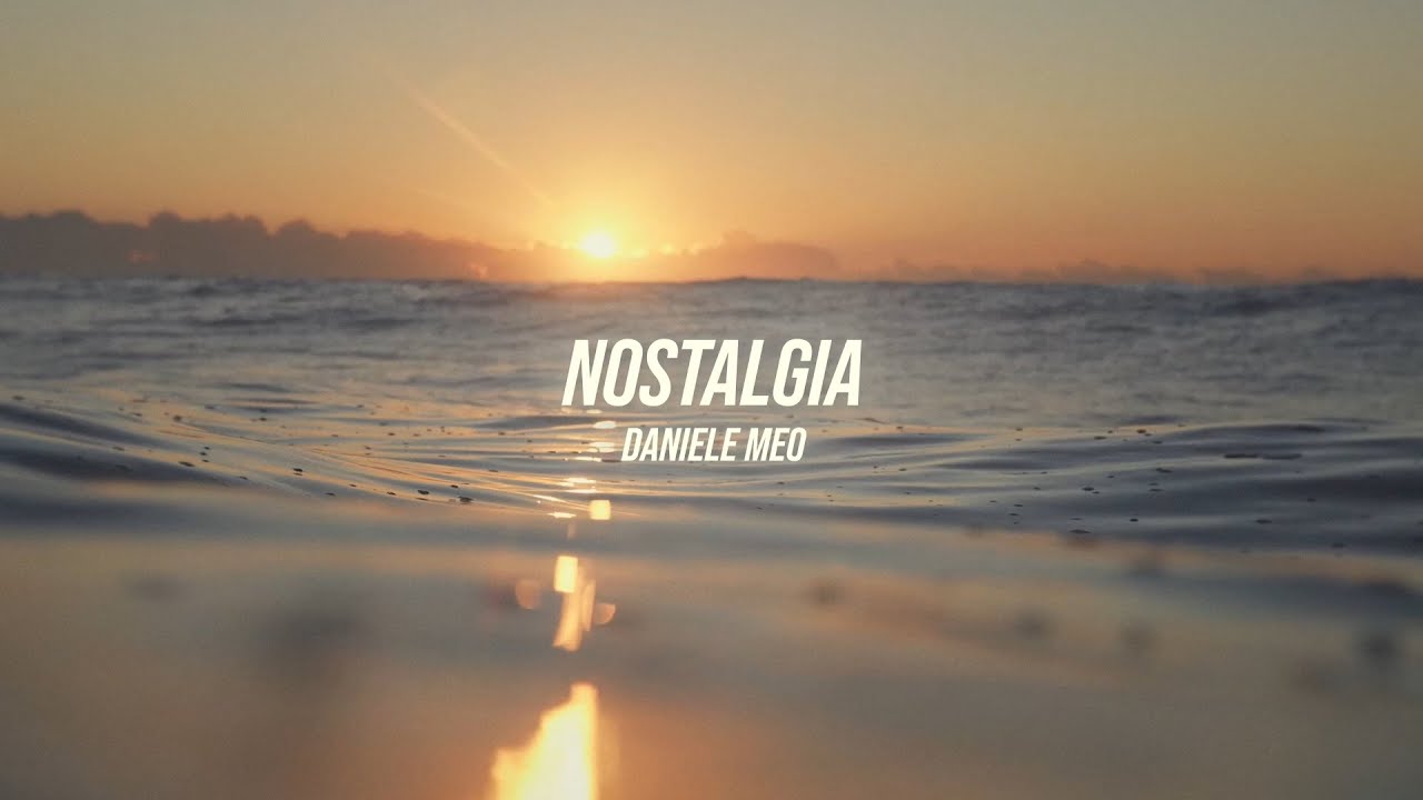 Daniele Meo - Nostalgia (Lyric Video)