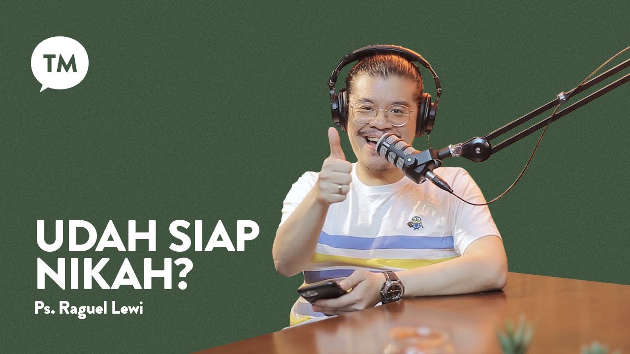 TERLANJUR SAYANG, TAPI NGGA COCOK! HARUS GIMANA??? | Ps. Raguel Lewi | TM Podcast