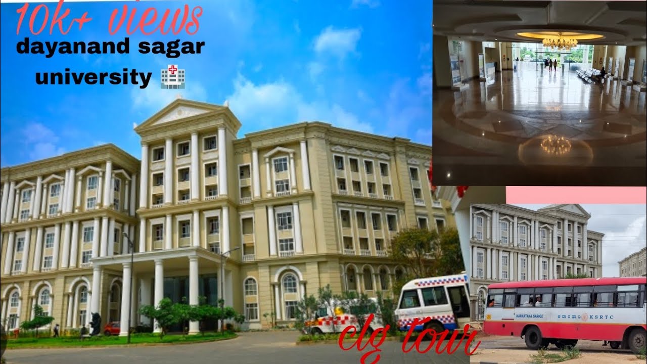 || Dayanand sagar university 🏥 || DSU clg tour 🥼🧬🩺🩻 ||