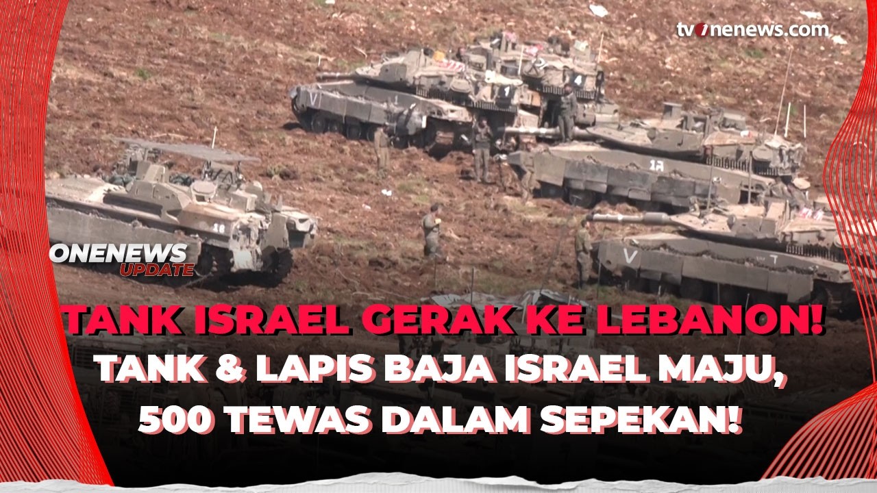 Tank Israel Terlihat di Perbatasan Lebanon, 700 Ribu Warga Mengungsi Dalam Sepekan! | OneNews Update