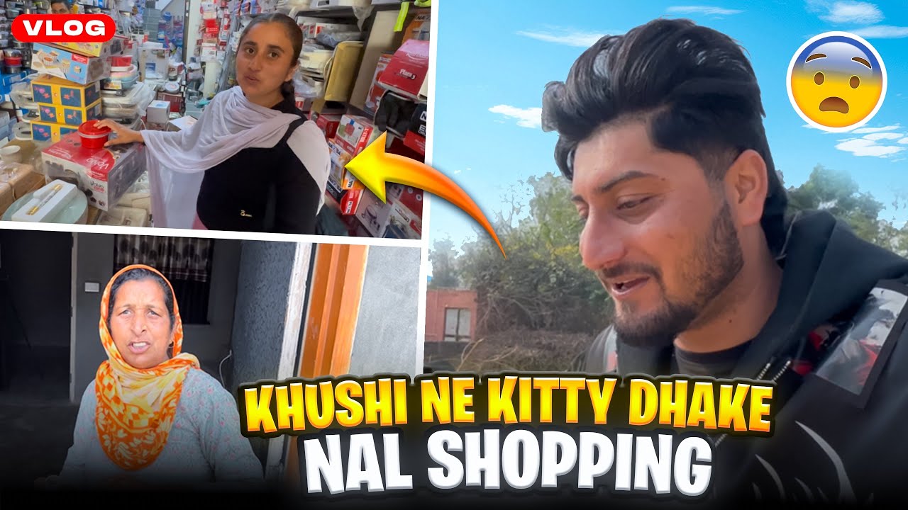 Khushi ne kitty dhake nal shopping 😢☹️