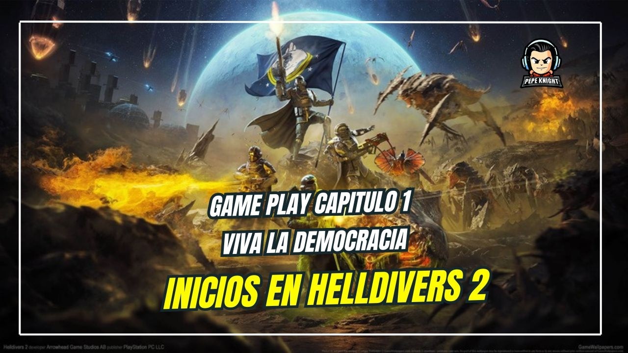 Primeros Pasos en Helldivers 2 Game Play