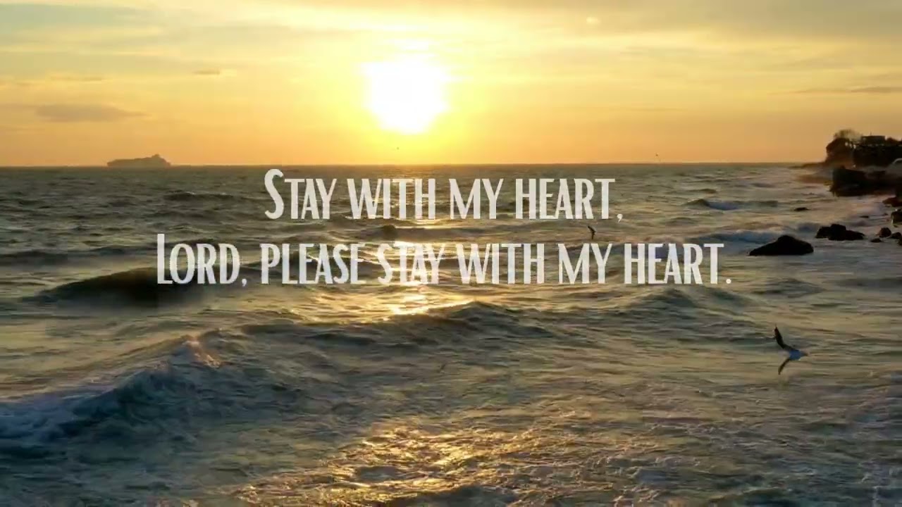 STAY WITH MY HEART