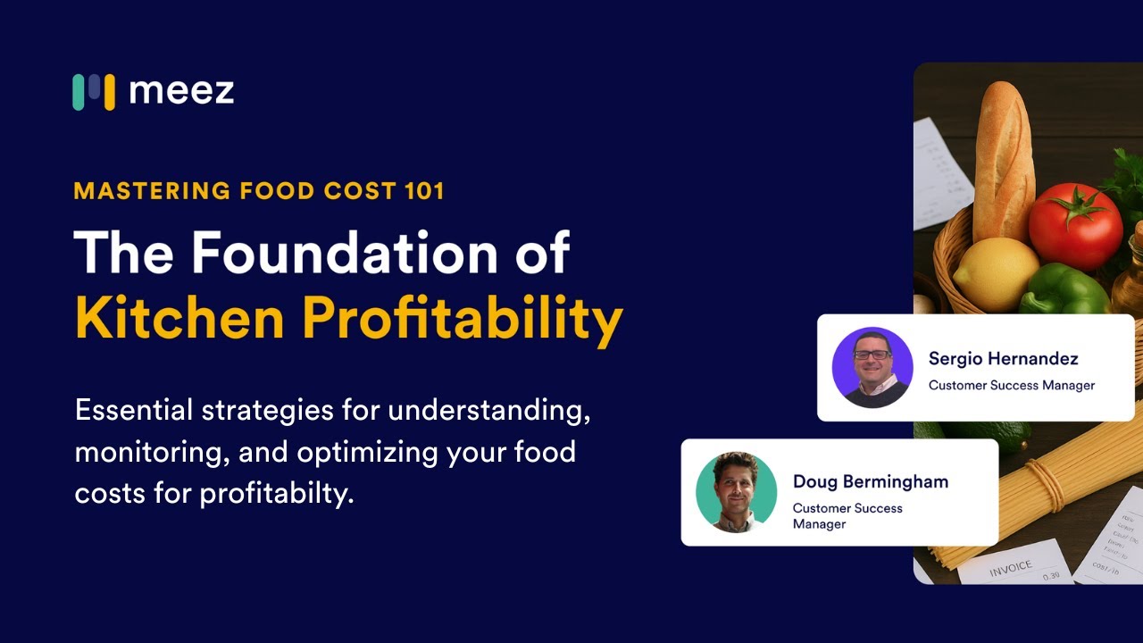 Mastering Food Cost 101: Control Costs, Boost Profits, and Build Smarter Menus