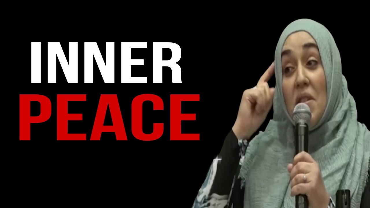 Finding Inner Peace Through Islam | Calm Your Heart Today | Yasmin Mogahed