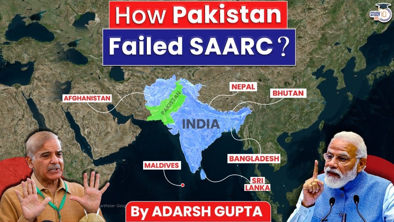 How Pakistan Failed SAARC? Pakistan Vs India | UPSC Mains GS2 IR