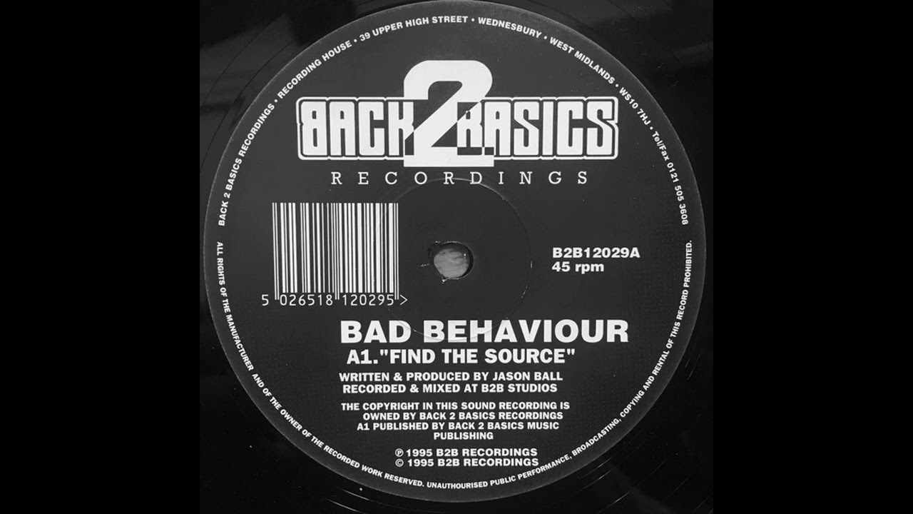 (1995) | Back 2 Basics  Bad Behaviour – Find The Source / Damascus Danse  |  UK Jungle Classic